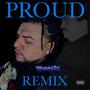 Proud (Remix) [Explicit]