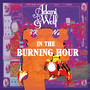 In the Burning Hour