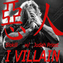 I Villain (Explicit)