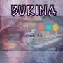 Burina (feat. Mallam Ak & C ris Star) [Remix] [Explicit]