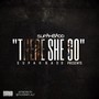 There She Go (Explicit)