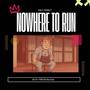 Nowhere to Run (feat. T.G.S & DJ FOREST) [Explicit]