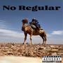 No Regular (Explicit)