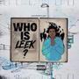 Who Is Leek (Explicit)