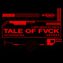 Tale of Fvck (Explicit)