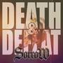 Death & Defeat (Explicit)