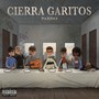 Cierra Garitos (Explicit)