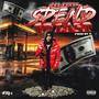 SPEND YO LAST (Explicit)