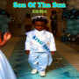 Son of tha Sun (Explicit)