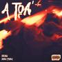 A Toa` (feat. Dilow)