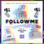 FollowMe (feat. RRich Da Genius & Mike Izzo) [Explicit]