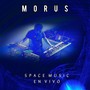 Space Music en Vivo