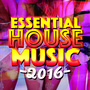 Essential House Music 2016