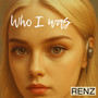 Who I Was