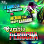 Karicia de la cumbia vs Memin y su grupo Karakol