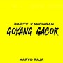 Party Kancingan Goyang Gacor