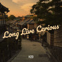 Long Live Cerious (Explicit)