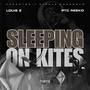 Sleeping on Kites (feat. Louie Z) [Exclusive] [Explicit]