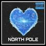 North Pole (Explicit)