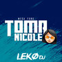 Mega funk toma nicole (Explicit)