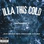 ILLA THIS COLD (feat. ILLA FAM NBT)