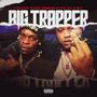 Big Trapper (Explicit)