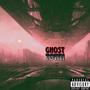 Ghost Town (Explicit)