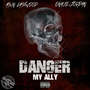 Danger My Ally (Explicit)