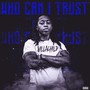 Who Can I Trust (Explicit)
