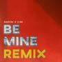 Be Mine (feat. U-BE) [Explicit]