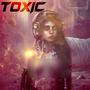 Toxic (Explicit)