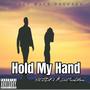 Hold My Hand (feat. Lord Twinkletoes) [Explicit]