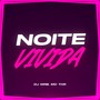 NOITE VIVIDA (Explicit)
