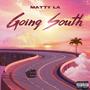 Going South (Explicit)