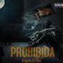 Prohibida (Explicit)