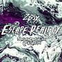 Escape Reality (SubPhex Remix)