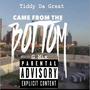 Came From The Bottom Gmix (Explicit)