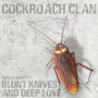 Songs About Blunt Knives and Deep Love (Explicit)