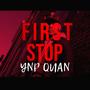 The First Stop (Explicit)