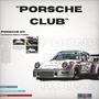 PORSCHE CLUB (feat. DJ ZVN)