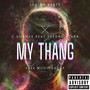 My Thang (feat. Fredro Starr) [Explicit]