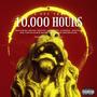 10,000 Hours (feat. Negro Justice, Corduroy Clemens, Weston, Riø Tøkyø, Namir Blade & Amber Woodhouse) [Explicit]