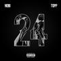 TWO FOUR FREESTYLE (feat. Topp) [Explicit]