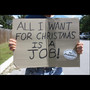 All I Want for Christmas Is a Job