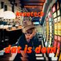 Dat is dom (Explicit)