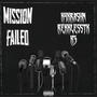 Mission failed (Explicit)