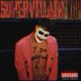 Super Villain (Explicit)