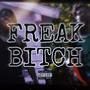 Freak ***** (Explicit)