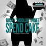 Spend Cake