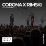 Corona x Rimski: MUSIC WEEK (Live 2022) [Explicit]